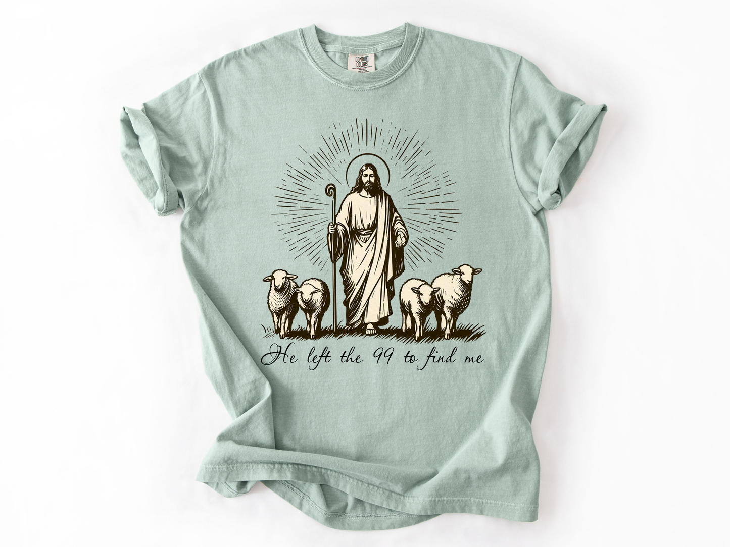 He Left the 99 to Find Me Shirt, Lost Sheep Christian T-Shirt, Bible Verse Faith Tee, Religious Comfort Colors Shirt, Christian Gift for Women