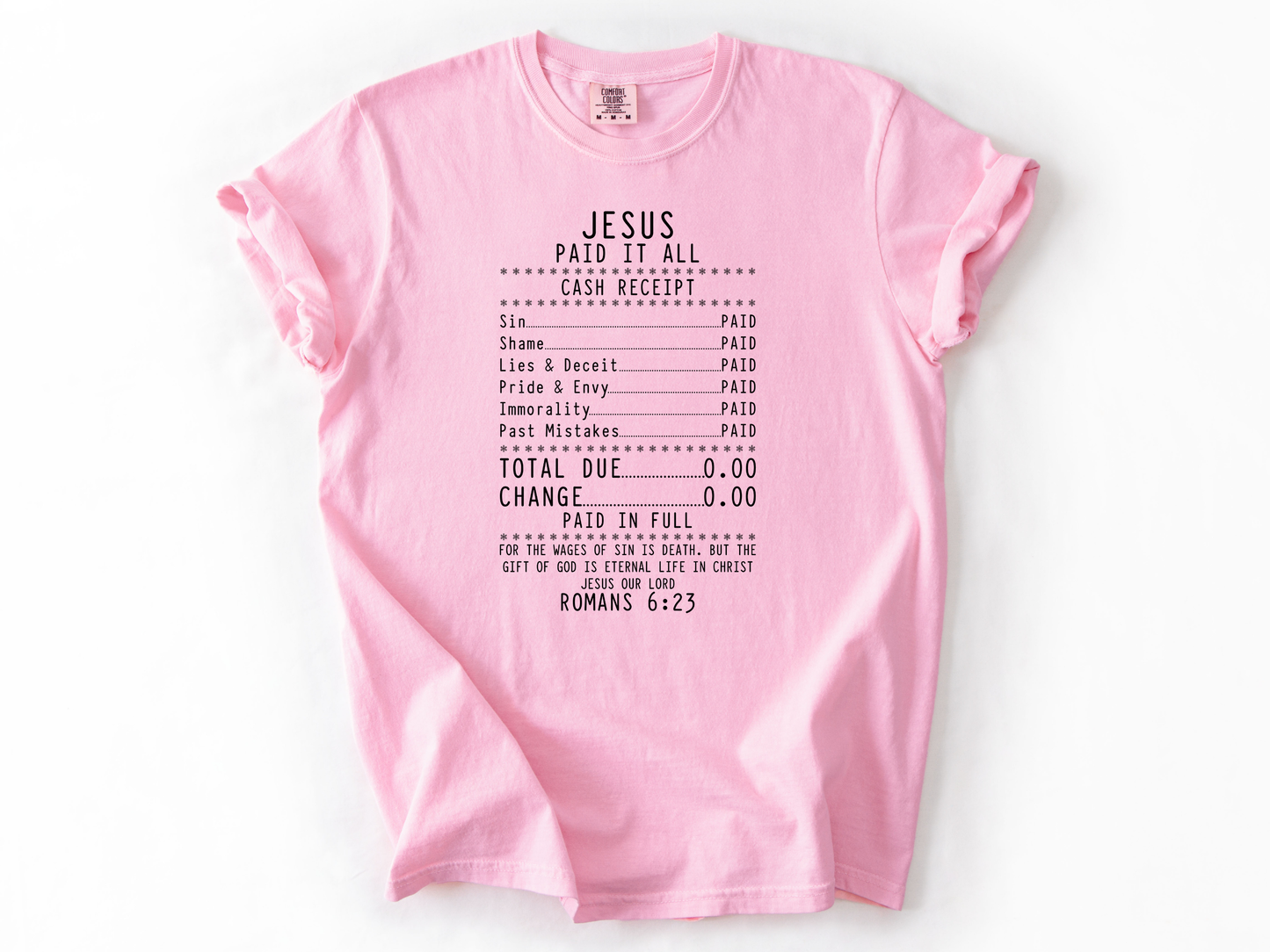 Jesus Paid It All Shirt, Romans 6:23 Bible Verse Tee, Faith Receipt Christian Shirt, Gospel Design, Church & Youth Group Gift, Salvation T-Shirt