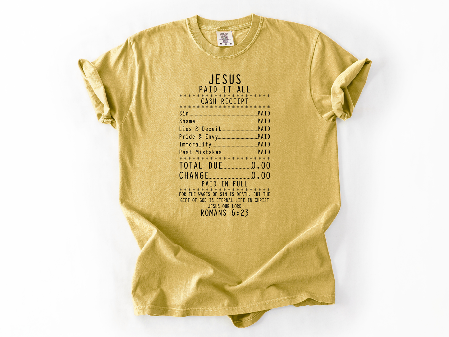 Jesus Paid It All Shirt, Romans 6:23 Bible Verse Tee, Faith Receipt Christian Shirt, Gospel Design, Church & Youth Group Gift, Salvation T-Shirt