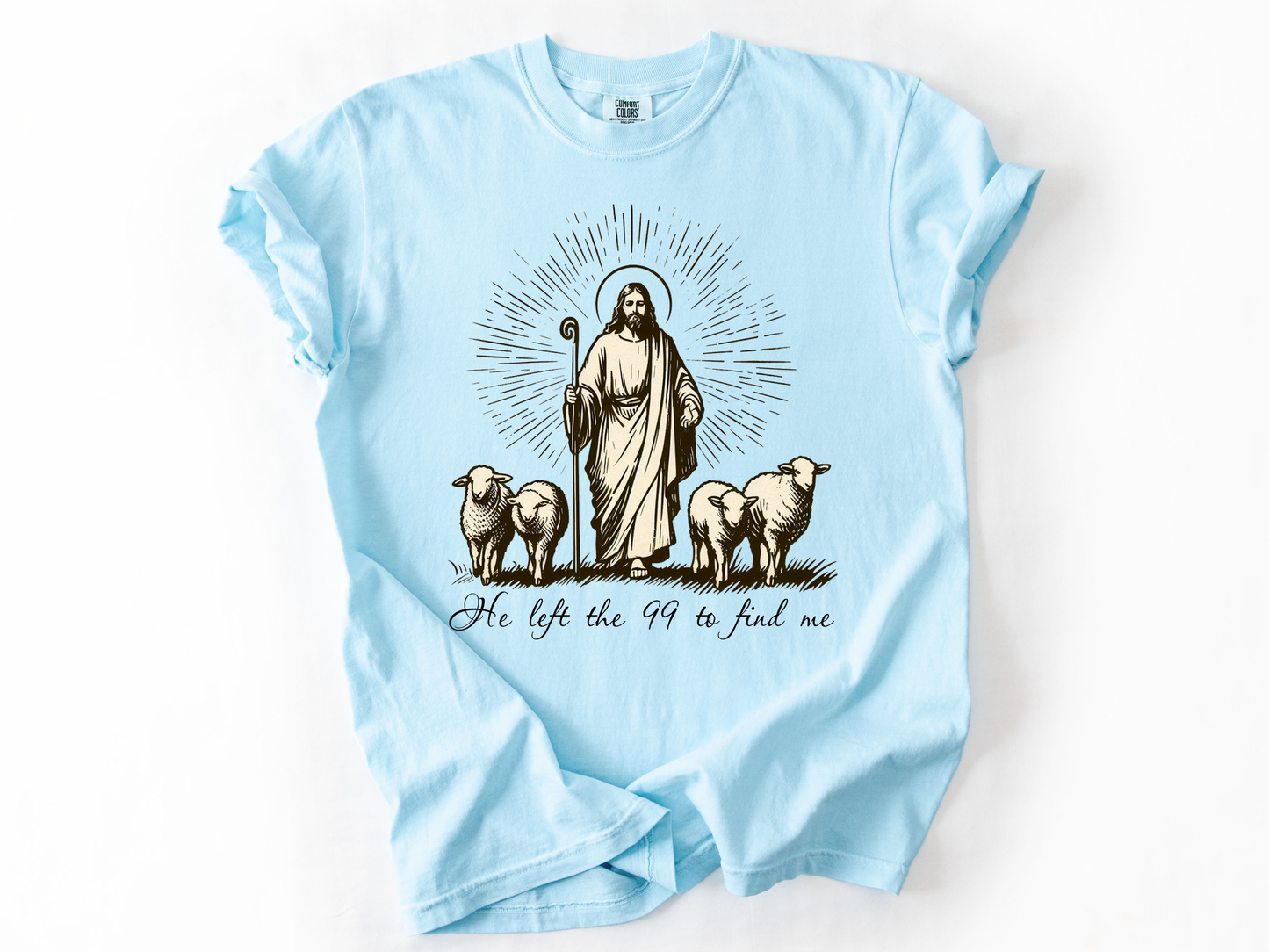 He Left the 99 to Find Me Shirt, Lost Sheep Christian T-Shirt, Bible Verse Faith Tee, Religious Comfort Colors Shirt, Christian Gift for Women