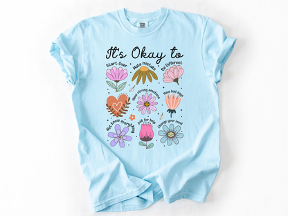 It’s Okay To Boho Flower Shirt | Comfort Colors Mental Health T-Shirt | Positive Affirmation Tee | Retro Floral Self Love Gift