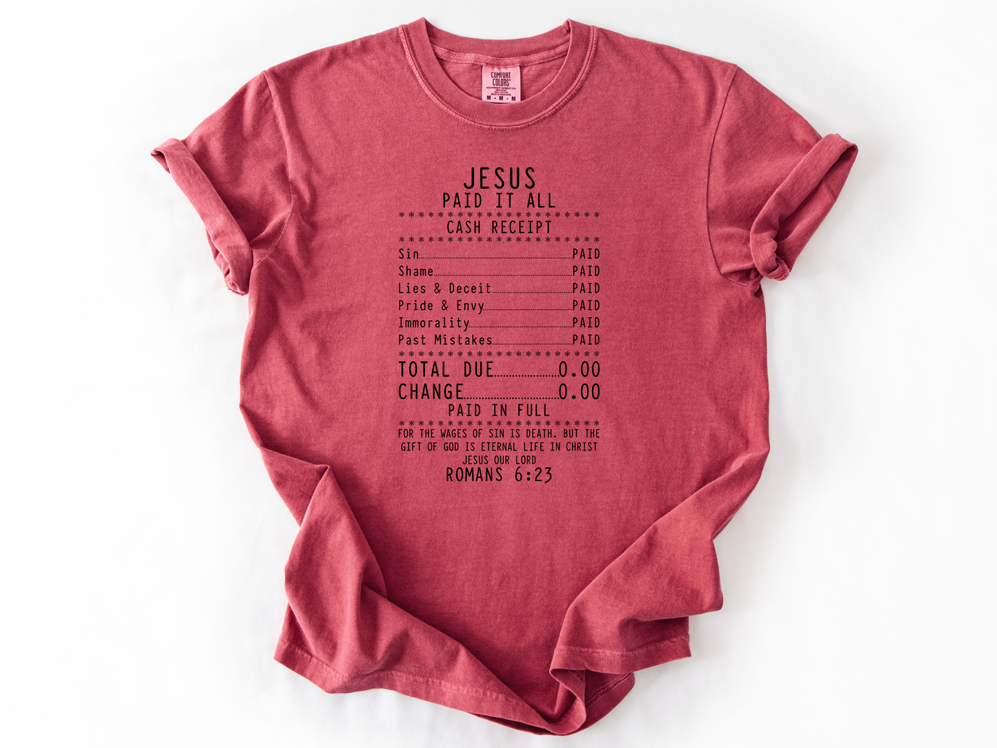 Jesus Paid It All Shirt, Romans 6:23 Bible Verse Tee, Faith Receipt Christian Shirt, Gospel Design, Church & Youth Group Gift, Salvation T-Shirt