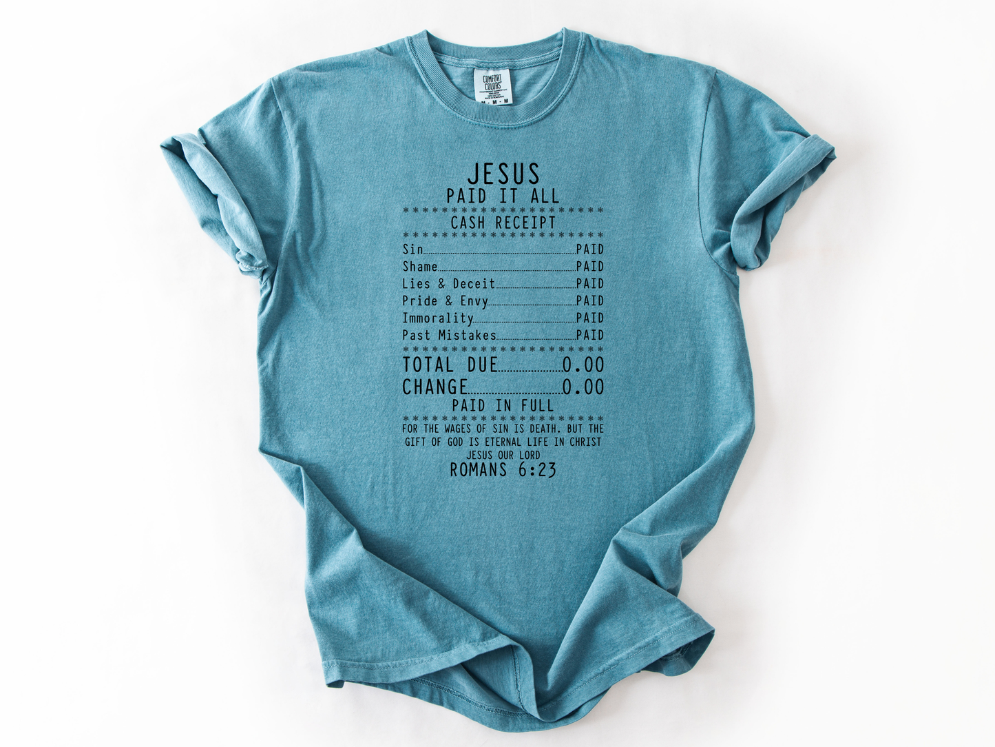 Jesus Paid It All Shirt, Romans 6:23 Bible Verse Tee, Faith Receipt Christian Shirt, Gospel Design, Church & Youth Group Gift, Salvation T-Shirt