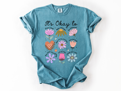 It’s Okay To Boho Flower Shirt | Comfort Colors Mental Health T-Shirt | Positive Affirmation Tee | Retro Floral Self Love Gift