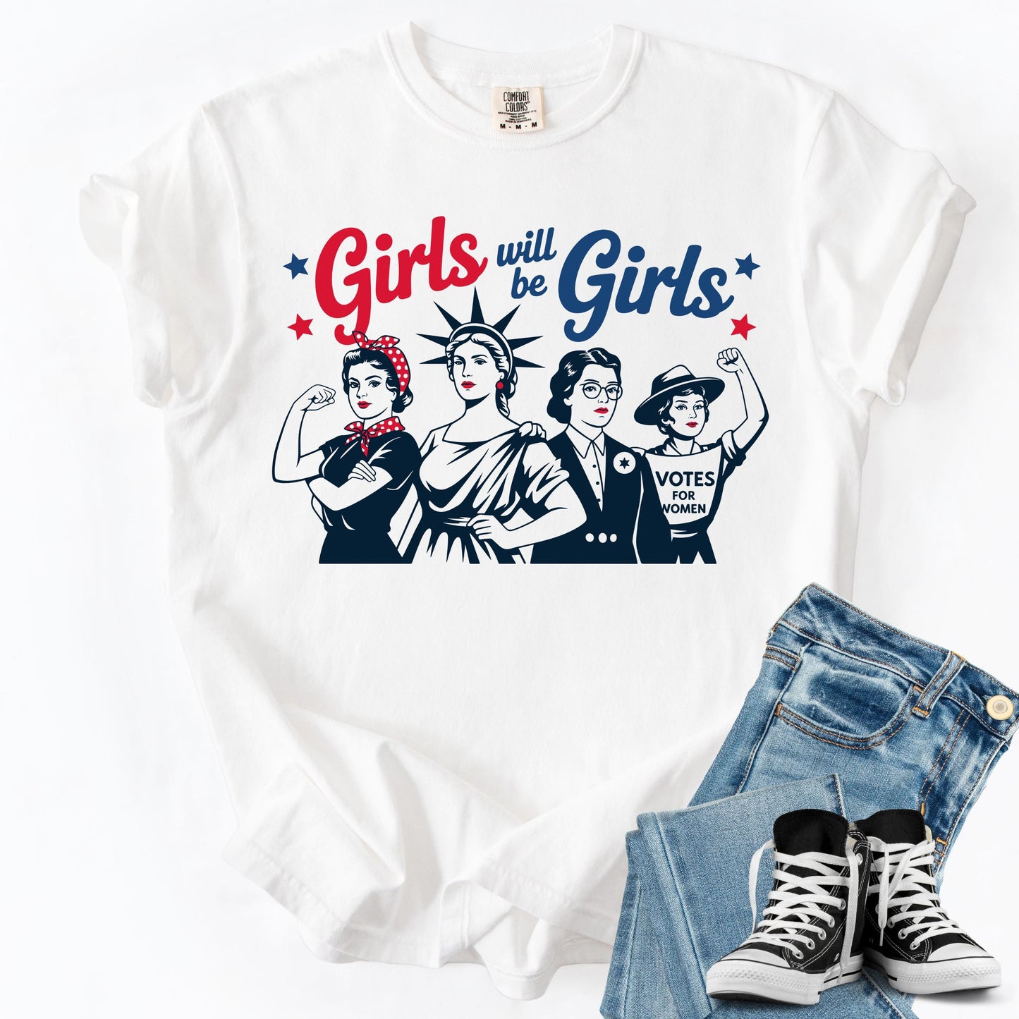 Feminist Graphic Tee: Girls Will Be Girls - Comfort Colors Cotton Shirt