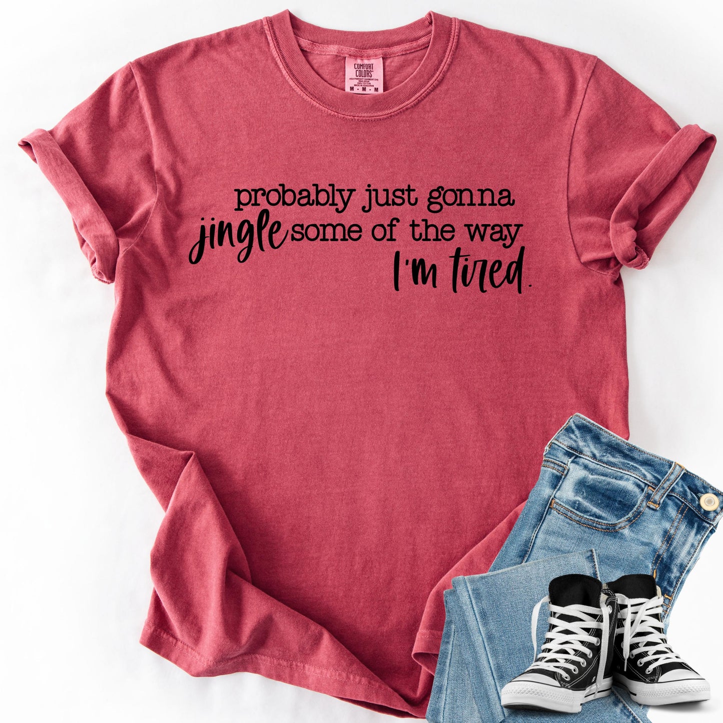 Funny Christmas Sweatshirt: Jingle Tired Holiday Saying, Soft Cotton Tee