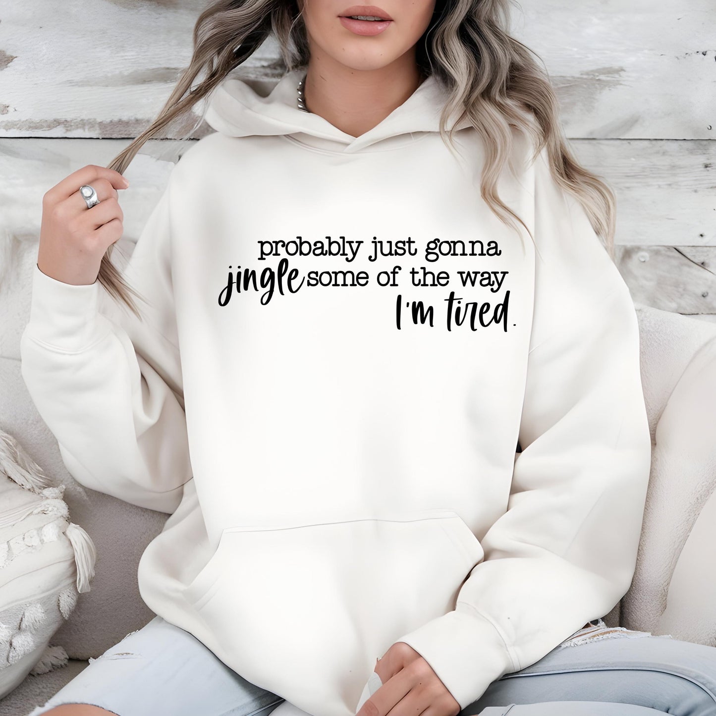 Funny Christmas Sweatshirt: Jingle Tired Holiday Saying