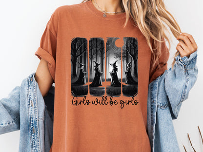 Girls Will Be Girls Tee: Comfort Colors Feminist Halloween T-Shirt