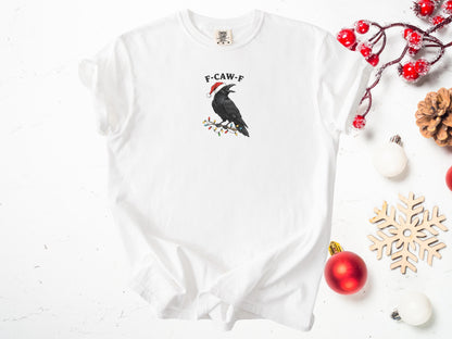 Raven Crow T-shirt, F - Caw - F Christmas Comfort Colors Tee