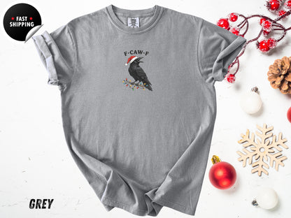Raven Crow T-shirt, F - Caw - F Christmas Comfort Colors Tee