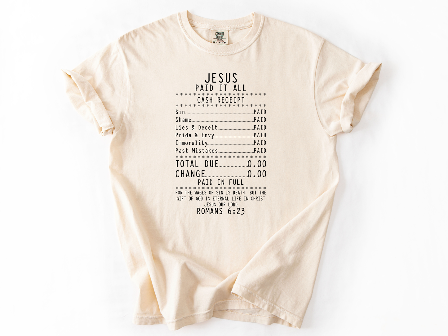 Jesus Paid It All Shirt, Romans 6:23 Bible Verse Tee, Faith Receipt Christian Shirt, Gospel Design, Church & Youth Group Gift, Salvation T-Shirt