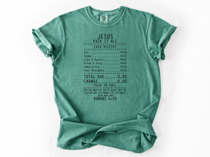 Jesus Paid It All Shirt, Romans 6:23 Bible Verse Tee, Faith Receipt Christian Shirt, Gospel Design, Church & Youth Group Gift, Salvation T-Shirt