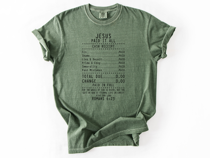 Jesus Paid It All Shirt, Romans 6:23 Bible Verse Tee, Faith Receipt Christian Shirt, Gospel Design, Church & Youth Group Gift, Salvation T-Shirt