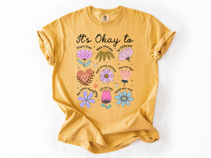It’s Okay To Boho Flower Shirt | Comfort Colors Mental Health T-Shirt | Positive Affirmation Tee | Retro Floral Self Love Gift